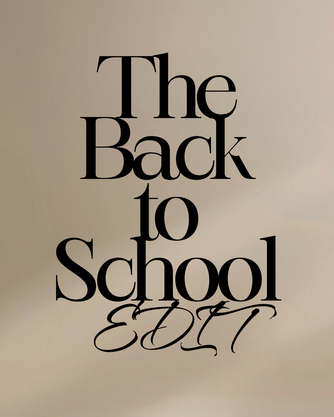 Back To School Edit