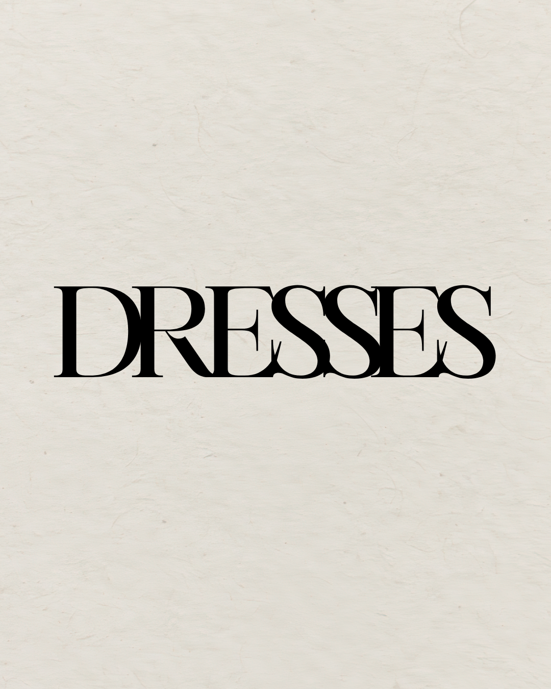 Dresses